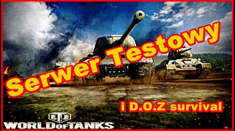 world of tanks serwer testowy 2024