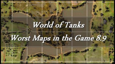 world of tanks worst maps