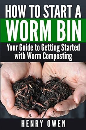 Worm Bin Getting Started