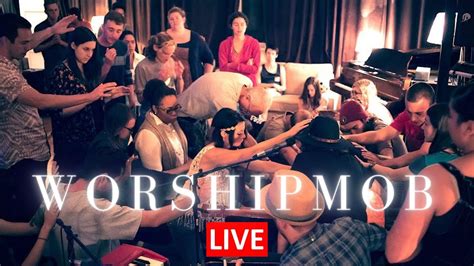worshipmob 10 hour