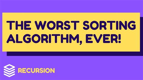 worst sort algorithm