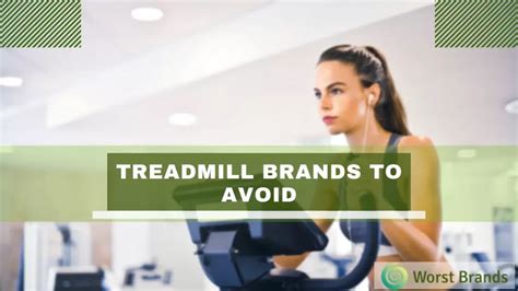 Worst Treadmill Brands