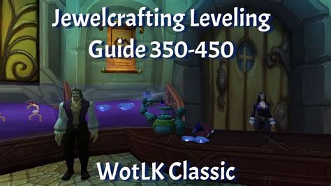 wotlk classic jewelcrafting leveling guide