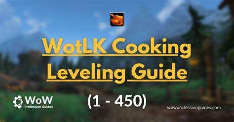wotlk cooking guide 1 450