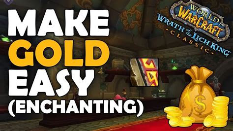wotlk enchanting guide gold making