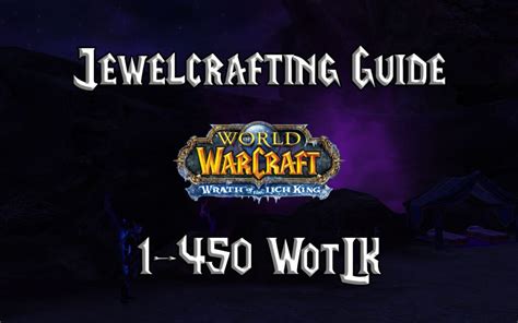 wotlk jewelcrafting guide wowhead