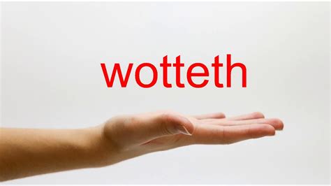 wotteth