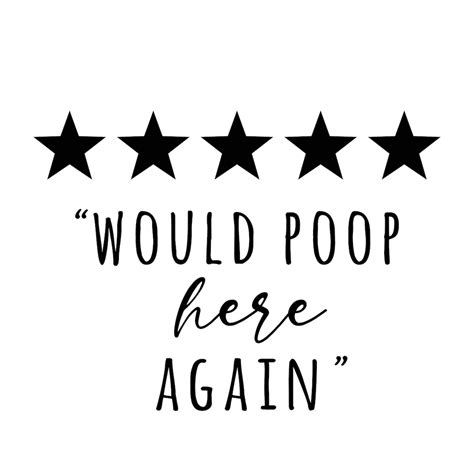 Would Poop Here Again SVG Funny Bathroom Digital Cut File Etsy Finland