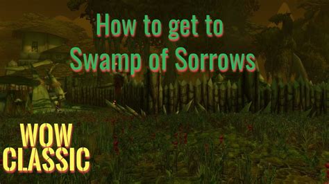wow how to get to swamp of sorrows from stormwind