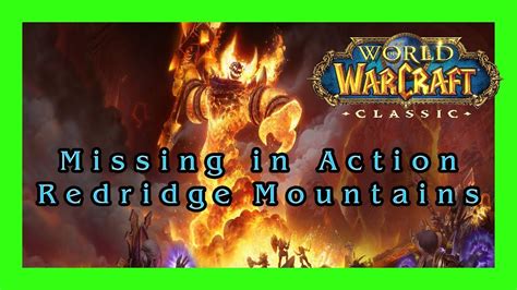 wow redridge mountains quests missing in action