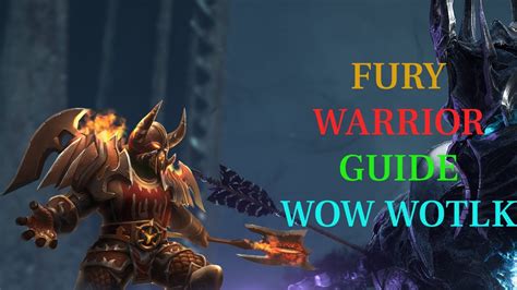 wow 3.3.5 fury warrior guide