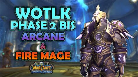 wowhead wotlk fire mage phase 2 bis
