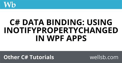 Wpf Data Binding Example C#