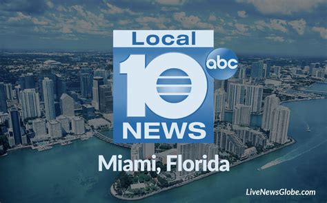 wplg channel 10 news miami fl
