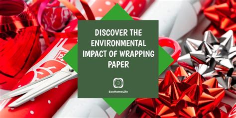 Wrapping Paper Environmental Impact