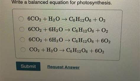 Write A Balanced Equation For Photosynthesis. Calc