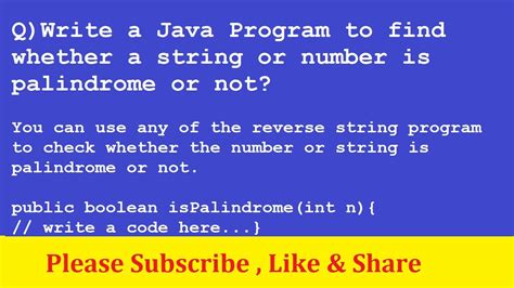 write a java program to find whether a string or number is palindrome or not