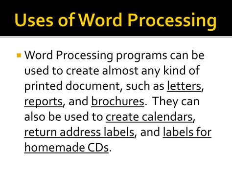 write any two uses of word processing software