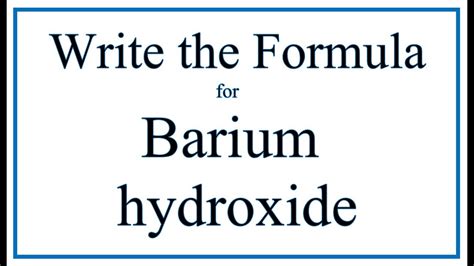 How to Write the Formula for Barium hydroxide YouTube