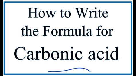 write the formula of carbonic acid