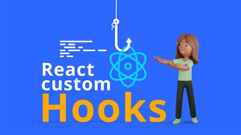 Writing Custom Hooks In React