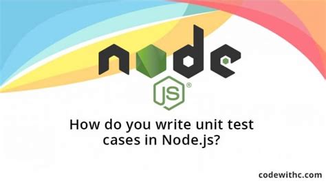 writing unit test cases in node js