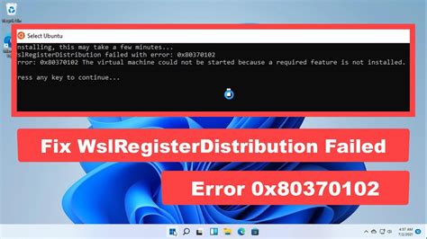 wsl registration failed with error 0x80370102