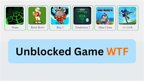 Wtf Unblocked Games Free