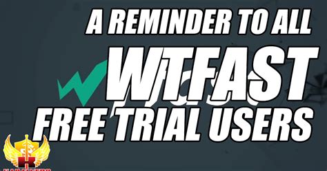 wtfast free trial