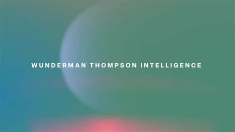 wunderman thompson intelligence