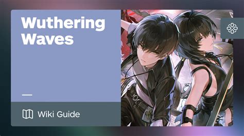 Wuthering Waves Guide Wuthering Waves Echo Summon Web Event