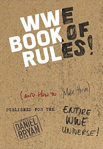 Unlocking the Secrets of WWE: A Comprehensive Guide to the Book of Rules