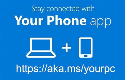 www.aka.ms/yourphonepin Your Phone Companion Sync Your Phone to