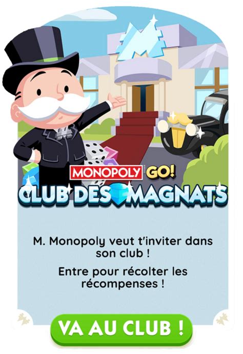 Club des magnats Monopoly GO Comment intégrer le Tycoon Club et profiter de ses avantages