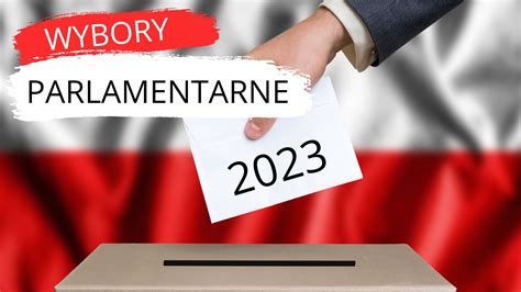 wybory parlamentarne 2023 kiedy