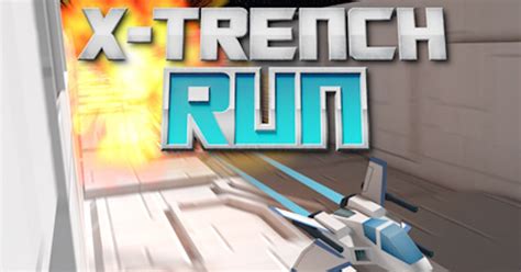 X Trench Run Play the Game for Free on PacoGames