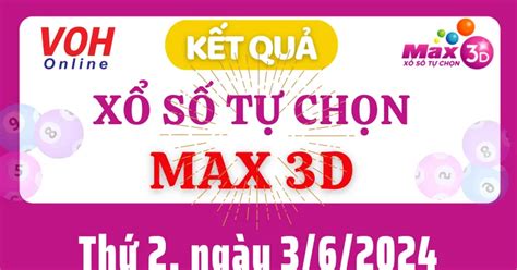 xổ số vietlott max 3d hôm nay