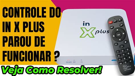 The Best X Plus Parou De Funcionar More