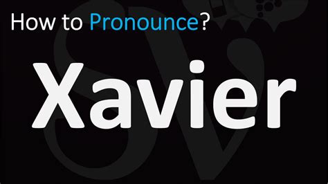 xavier how to pronounce