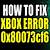 xbox error code 0x80073cf6