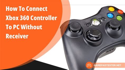 Xbox 360 Controller Wireless Without Receiver