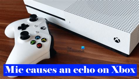 Xbox Live Mic Echo