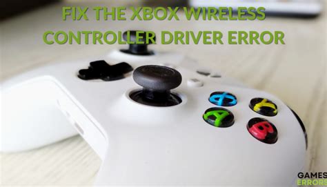 Xbox One Wireless Controller Driver Error