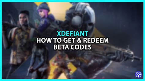 xdefiant beta code