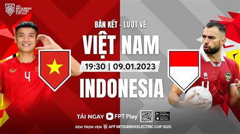 xem vietnam vs indonesia