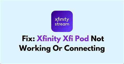 xfinity wifi pods not working