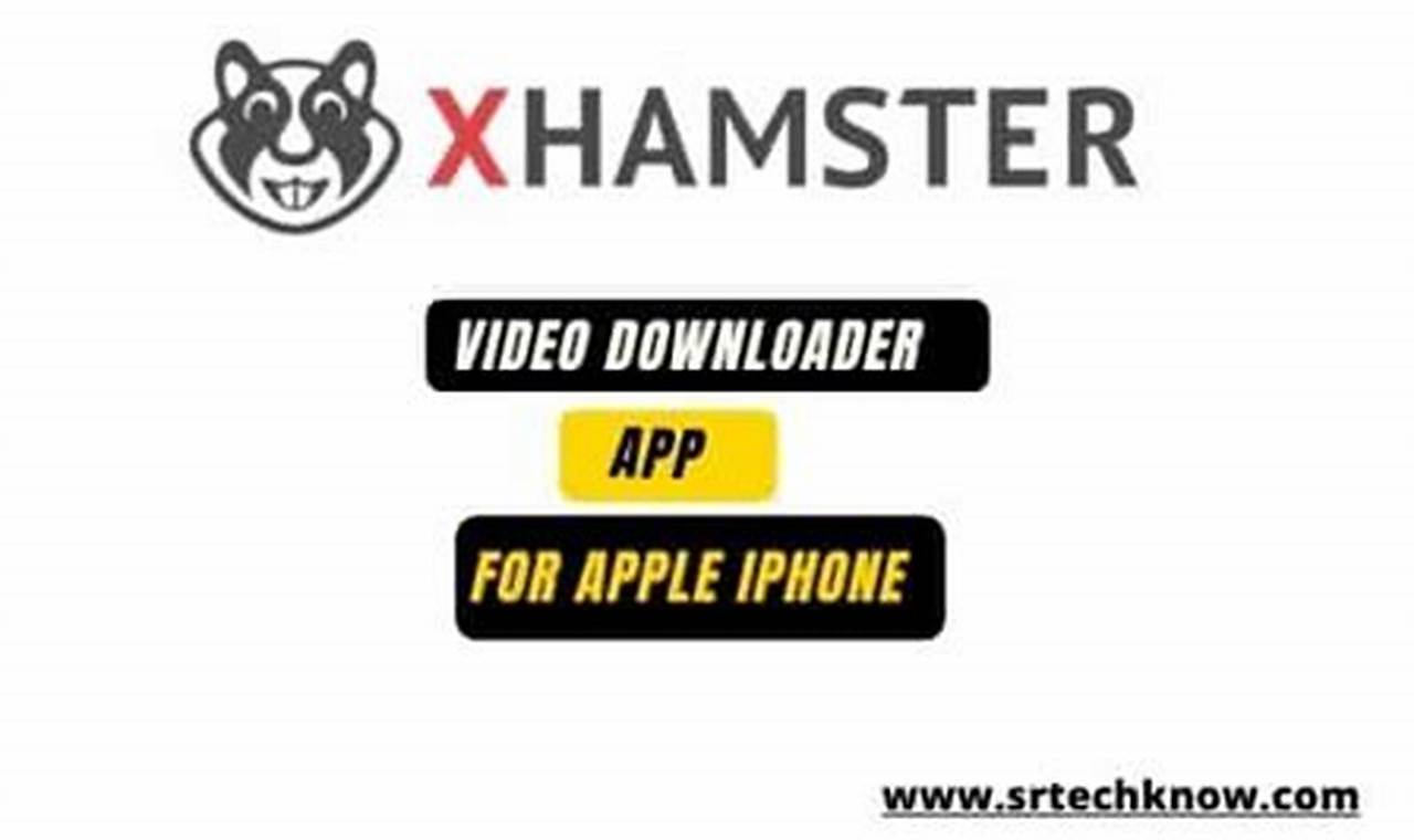 xhamstervideodownloader apk for apple iphone