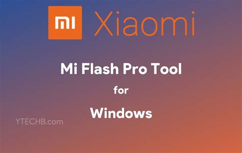 xiaomi mi flash tool pro