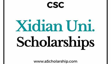Xidian University Chinese Government Scholarship Result csc guide officia