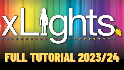 Xlights Tutorial 2021